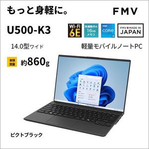 富士通 ノートPC FMV Note U FMVU500K3B[14型 | WUXGA | Core i5 | 16GB | 512GB  | Windows 11 | Office H&B | ピクトブラック]